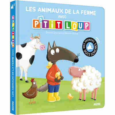 Couverture du livre sonore Les animaux de la ferme avec P’tit Loup Auzou